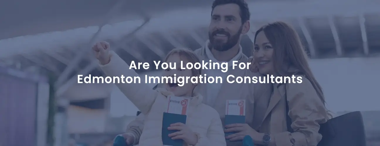 Edmonton Immigration Consultants